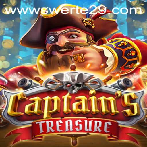 Explore the Exciting World of CaptainssTreasure: Unlock Your Luck with Swerte29
