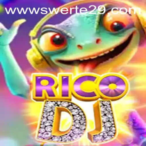 Exploring the Exciting World of RicoDJ: Swerte29